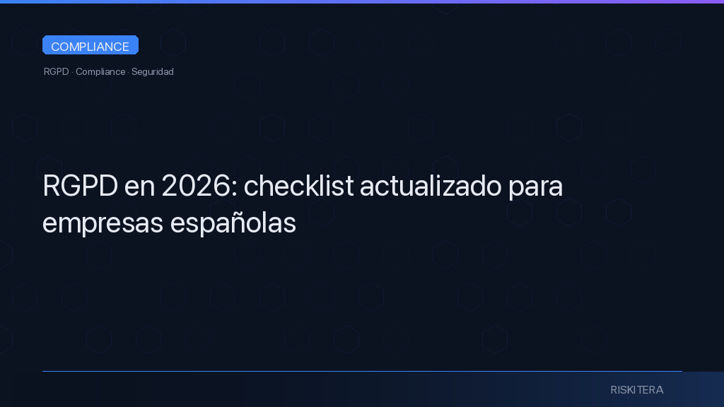 RGPD en 2026: checklist actualizado para empresas españolas