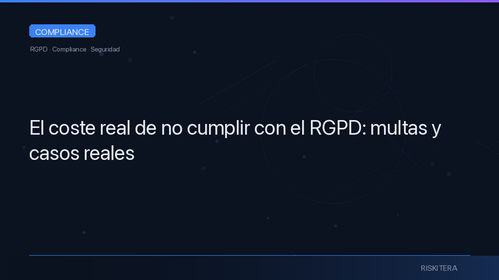 El coste real de no cumplir con el RGPD