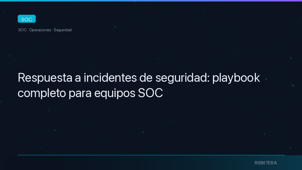 Respuesta a incidentes de seguridad