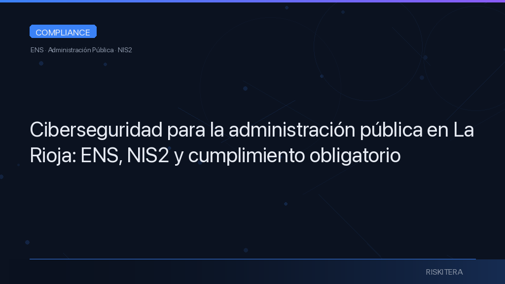 Ciberseguridad para la administración pública en La Rioja