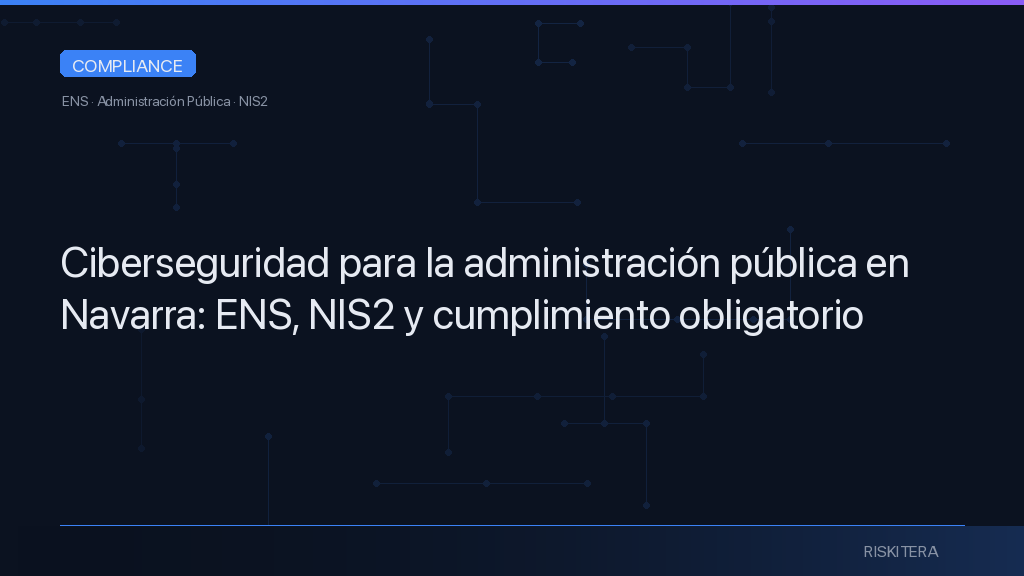 Ciberseguridad para la administración pública en Navarra