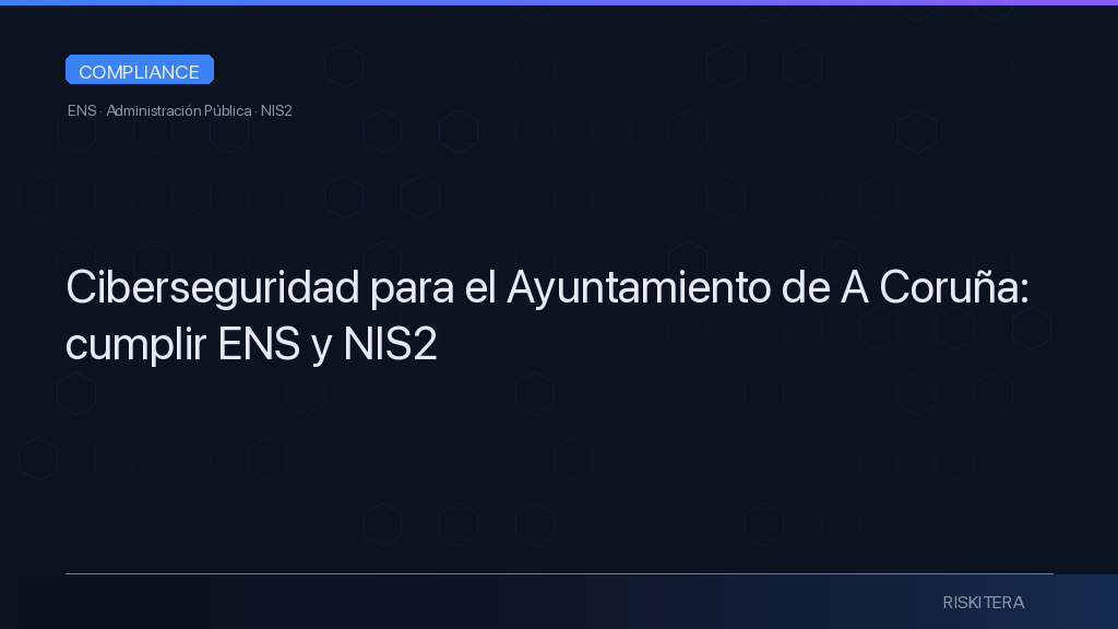 Ciberseguridad para el Ayuntamiento de A Coruña