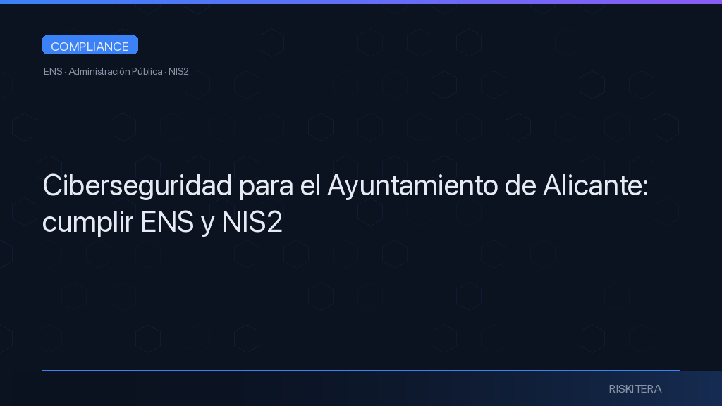 Ciberseguridad para el Ayuntamiento de Alicante