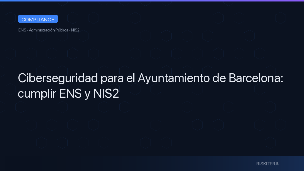 Ciberseguridad para el Ayuntamiento de Barcelona