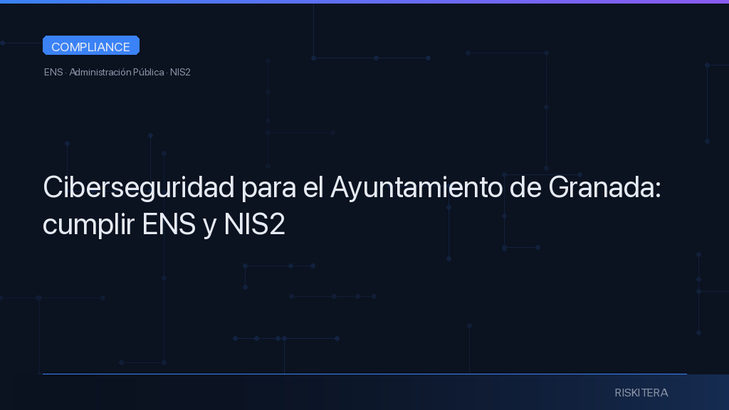 Ciberseguridad para el Ayuntamiento de Granada
