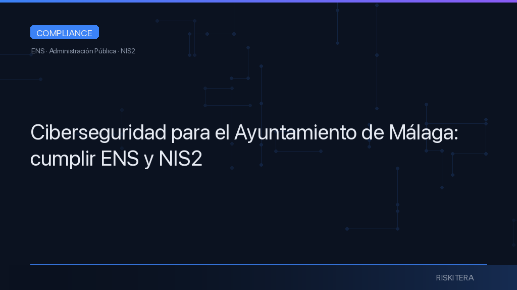 Ciberseguridad para el Ayuntamiento de Málaga