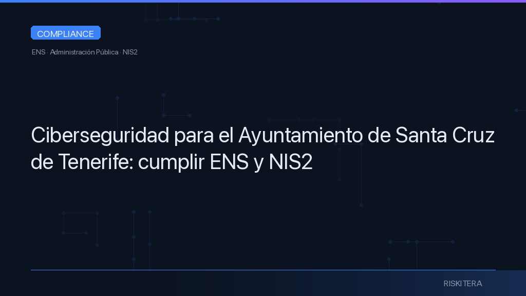 Ciberseguridad para el Ayuntamiento de Santa Cruz de