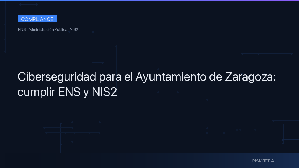 Ciberseguridad para el Ayuntamiento de Zaragoza